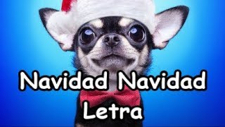 Navidad Navidad hoy es Navidad Letra Mejor versión [upl. by Aletta]