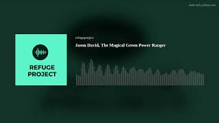 Jason David The Magical Green Power Ranger [upl. by Azne]