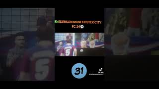 🇧🇷EDERSON MANCHESTER CITY FC 24⚽️ [upl. by Macy]