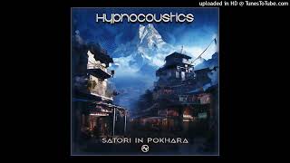 Hypnocoustics  Satori In Pokhara [upl. by Taber]