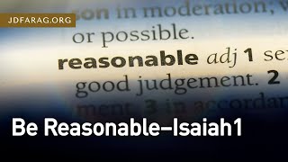 Be Reasonable Isaiah 1 – February 11th 2021 [upl. by Thibaud]