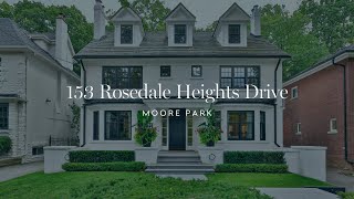 Experience Timeless Elegance 153 Rosedale Heights Drive Moore Park [upl. by Ecirbaf367]