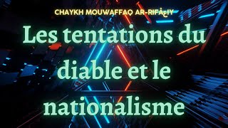 Les tentations du diable et le nationalisme [upl. by Hagood]