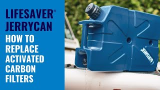 LifeSaver® Jerrycan  How To Replace Activated Carbon Filters [upl. by Ahsykal]