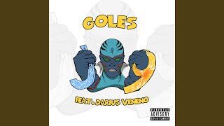 GOLES feat Darius Veneno [upl. by Yusuk501]