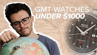 Awesome GMT Watches Under 1000 Hamilton Mido amp More [upl. by Fries304]