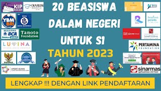 20 BEASISWA DALAM NEGERI UNTUK S1 TAHUN 2023 [upl. by Lian]