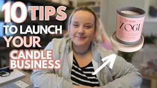 10 Candle Business Launch Tips [upl. by Biagio]