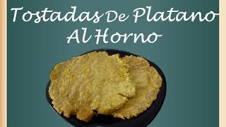 Cómo hacer Tostadas de Platano Al Horno Facil y Rapido [upl. by Yukio]