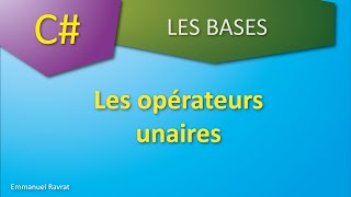 0080  Les opérateurs unaires  C [upl. by Fatima682]