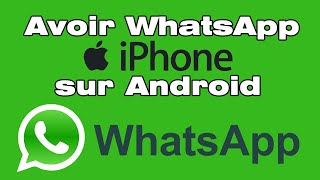 Comment avoir WhatsApp iPhone sur Android [upl. by Orimar530]