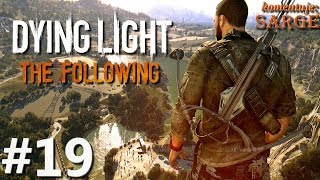 Zagrajmy w Dying Light The Following 60 fps odc 19  Pokraki Thor Beelzebufo i Behemot [upl. by Phail941]