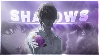 Death Note  Shadows EditAMV [upl. by Ffej]