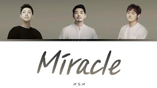 M To M  Miracle 가사  M To M  Miracle Lyrics [upl. by Jacobba]