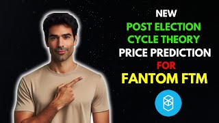 FANTOM FTM Price Prediction Using the Post Election Cycle Theory [upl. by Inotna]