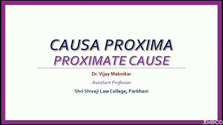 Causa Proxima  The Principle of Proximate Cause [upl. by O'Rourke500]