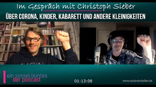 Im Gespräch mit Christoph Sieber Über Corona Kabarett Kinder und andere Kleinigkeiten [upl. by Ardis545]