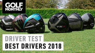 Best Drivers 2018 I Driver Test I Golf Monthly [upl. by Ignacia846]