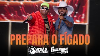 Negão Chandon e guilhermesilvaoficial PREPARA O FÍGADO [upl. by Annice]