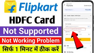 hdfc credit card not supported on flipkart This card is not supported for this transaction flipkart [upl. by Ellehsat]