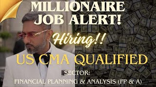 US CMA  Big Money 💸  Highly Paying Financial Planning and Analysis Jobs You Can’t Miss 🚀 [upl. by Decrem]