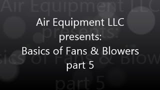 Basics of Fans amp Blowers  Part 5 [upl. by Suoivatco765]