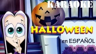 HALLOWEEN KARAOKE ESPAÑOL  Canciones infantiles [upl. by Scotty561]