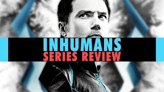 Marvels Inhumans  Series Review [upl. by Ilrahs275]