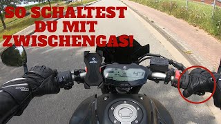 Richtig mit Zwischengas schalten Tutorial Motorrad [upl. by Jerrilyn]