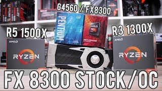 Chegou a hora de trocar o seu AMD FX Comparativo FX 8300  G4560  R3 1300x  R5 1500x  I5 6400 [upl. by Ylrac]