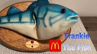 ‘Frankie The Fish’ McDonald’s Singing Fish [upl. by Ociram]