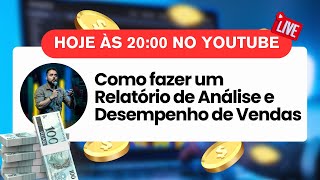 AULA 1  Como fazer um Relatório de Análise e Desempenho de Vendas [upl. by Ssegrub]