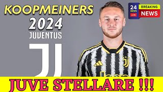 💣 JUVE SCATENATA 💣 TRIPLA CESSIONE per KOOPMEINERS 🟥 GIUNTOLI il Re del Mercato 🏳️‍🌈 [upl. by Blanding]