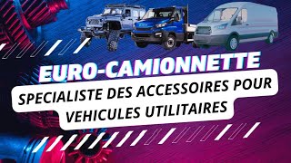 EuroCamionnette  Spécialiste des accessoires pour véhicules utilitaires [upl. by Eceerehs]