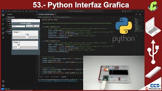 53 Python Interfaz Gráfica  Curso Microcontroladores PIC [upl. by Vandervelde]