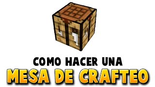 COMO HACER UNA MESA DE CRAFTEO en Minecraft Survival [upl. by Bollen]