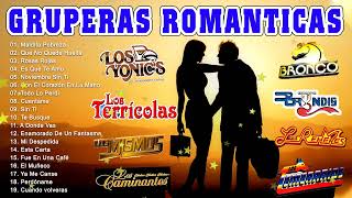 Gruperas Romanticas De Amor 🌹 Gruperas Románticas De Los 80 Y 90 Exitos 🌹TEMERARIOS REHENES BRONCO [upl. by Einohtna]