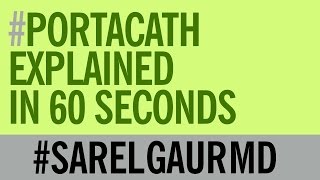 Portacath explained in 60 seconds [upl. by Oniuqa]