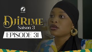 Série  Djirime  Saison 3  Episode 31 [upl. by Debi]