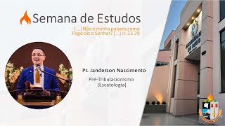 Pr Janderson Nascimento  PréTribulacionismo [upl. by Valenba]