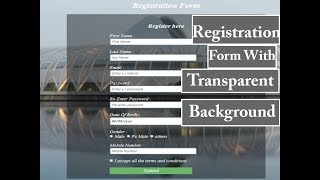 Registration Form With Transparent Background In Html amp Css  Transparent Registration Form In Html [upl. by Trisha]