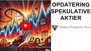 Opdatering på spekulativ aktie MPW [upl. by Karlow]