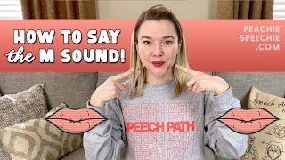 How to say the M sound by Peachie Speechie [upl. by Guthrey185]