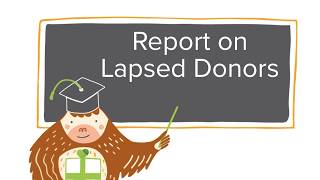 Report on Lapsed Donors [upl. by Safire]