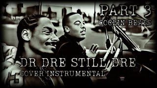 Dr Dre Still Dre Remix Instrumental 3 [upl. by Darrell]