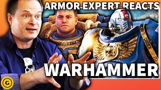 Historian amp Armor Expert Reacts to Warhammer Arms amp Armor [upl. by Llyrehc]