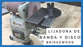 Lijadora de banda Bridgewood  Como usar y proyecto final 2018 [upl. by Norabel]