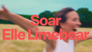 Elle Limebear Soar Official Lyric Video [upl. by Emee194]