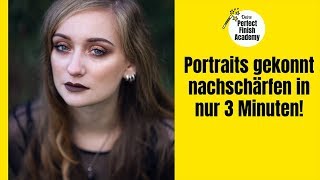 AUGEN GEKONNT NACHSCHÄRFEN  TIPPS ZUR PORTRAITFOTOGRAFIE  PHOTOSHOP HACK [upl. by Adnopoz]