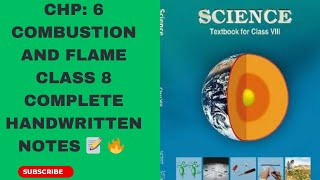 CHP 6 NCERT SCIENCE CLASS 8 COMBUSTION AND FLAME COMPLETE HANDWRITTEN NOTES 📝 IN 1 min 📝🔥 [upl. by Nurse]